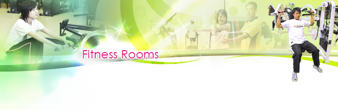 Fitness Rooms